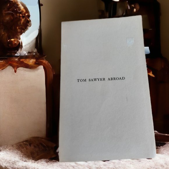 "Rare" Tom Sawyer Abroad 1924 Edition by Mark Twain - Picture 4 of 12